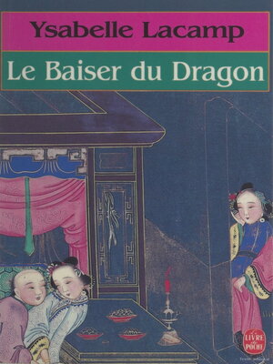cover image of Le baiser du dragon